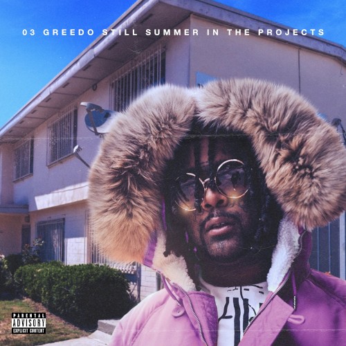 Still Summer in the Projects — 03 Greedo
