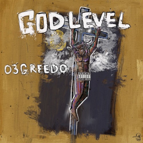 God Level — 03 Greedo