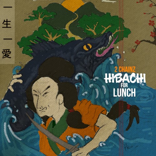 Hibachi for Lunch — 2 Chainz