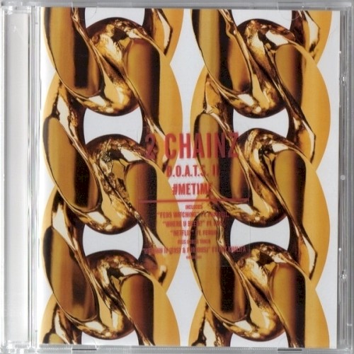 B.O.A.T.S. II #METIME — 2 Chainz