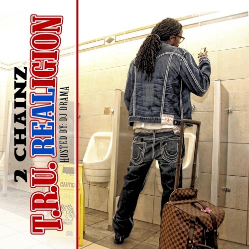 T.R.U. REALigion — 2 Chainz