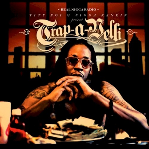 Trap-a-Velli — 2 Chainz