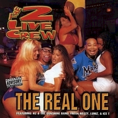 The Real One — 2 Live Crew