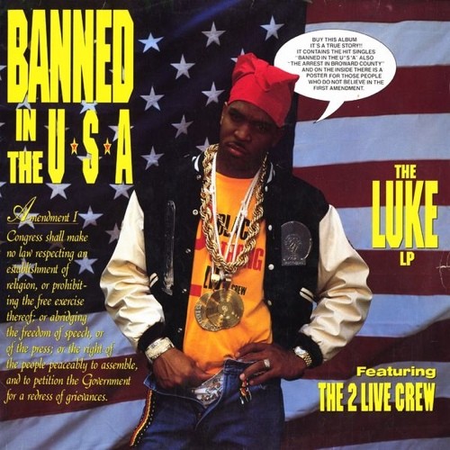 Banned in the U.S.A. — 2 Live Crew