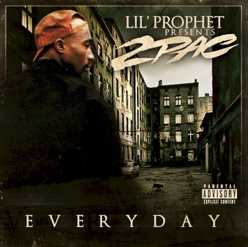 Everyday — 2Pac