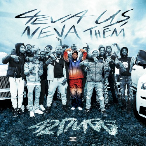 4eva Us Neva Them — 42 Dugg