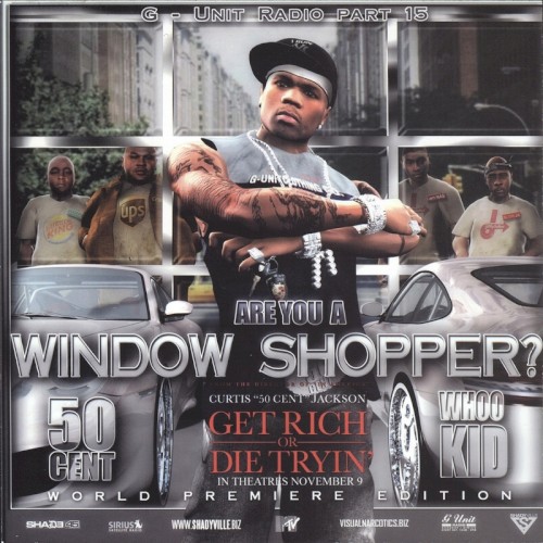 G-Unit Radio, Part 15: Are You a Window Shopper? — 50 Cent