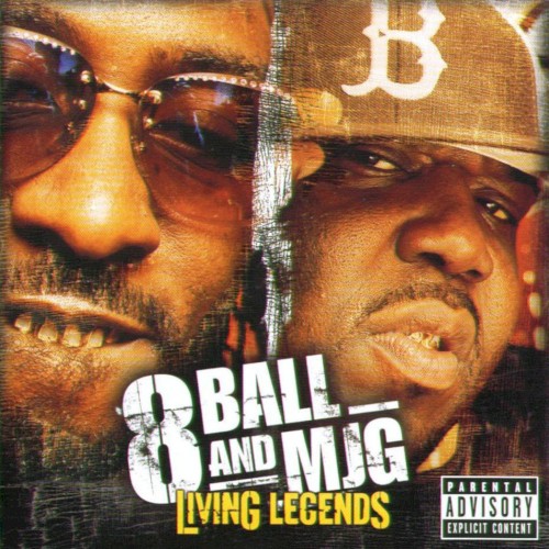 Living Legends — 8Ball & MJG