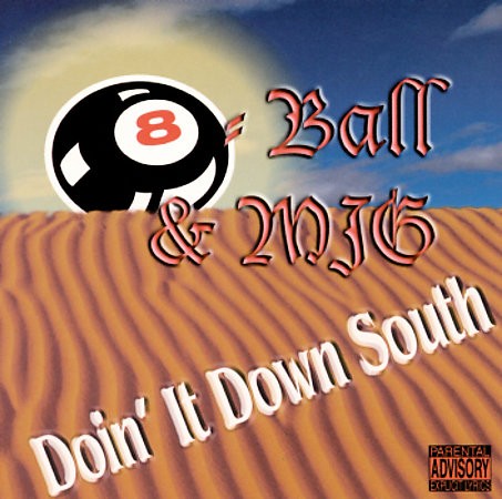 Doin' It Down South — 8Ball & MJG