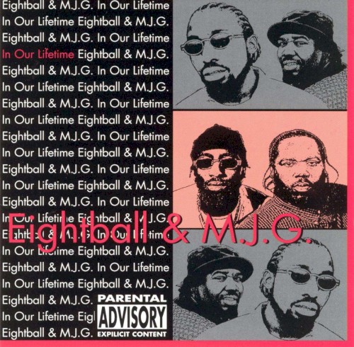 In Our Lifetime — 8Ball & MJG