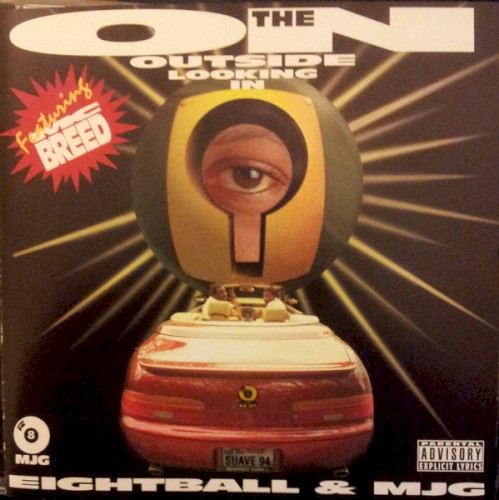 On the Outside Looking In — 8Ball & MJG