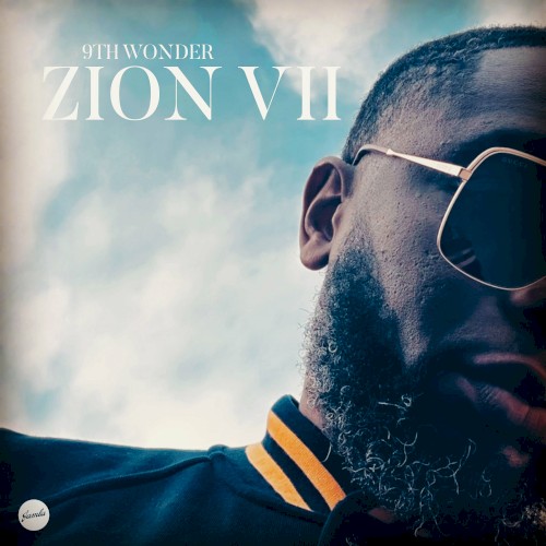 ZION VII — 9th Wonder