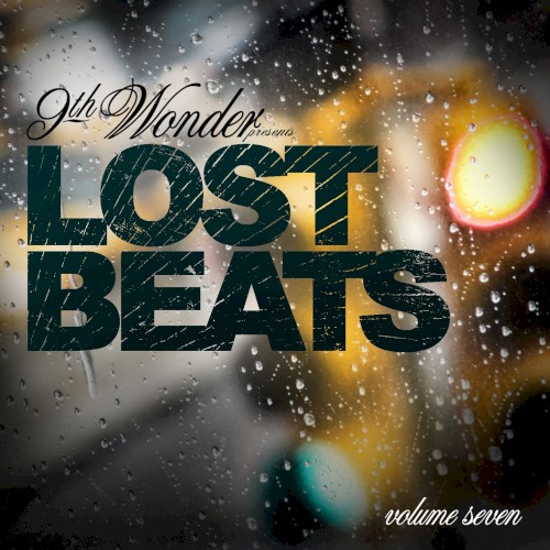 Lost Beats Volume 7 — 9th Wonder