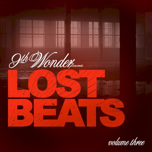 Lost Beats Volume 3 — 9th Wonder