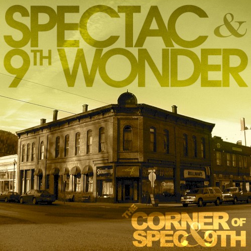 The Corner of Spec & 9th — 9th Wonder