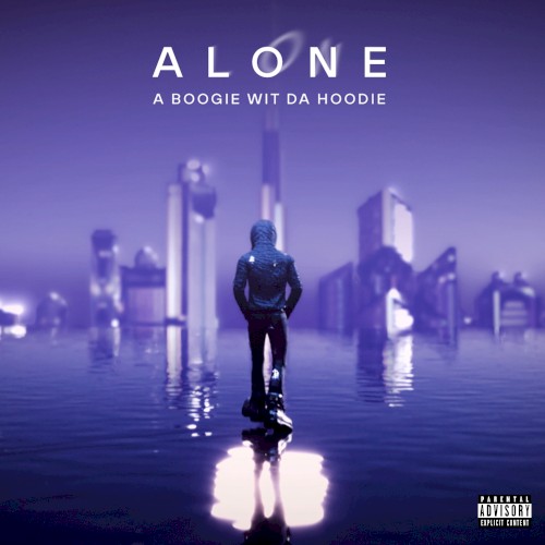 ALONE — A Boogie wit da Hoodie