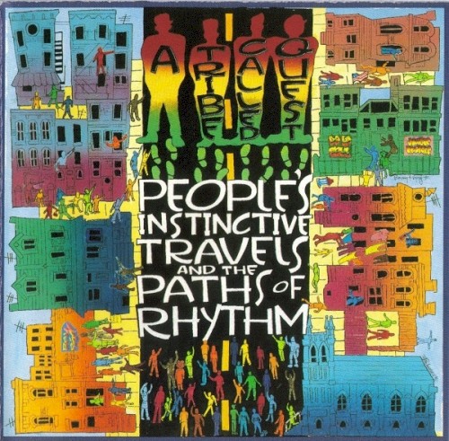 People’s Instinctive Travels and the Paths of Rhythm — A Tribe Called Quest