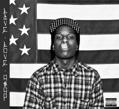 Live.Love.A$AP — A$AP Rocky