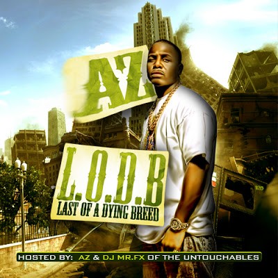 L.O.D.B. (Last of a Dying Breed) — AZ