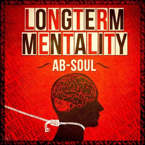 Longterm Mentality — Ab-Soul