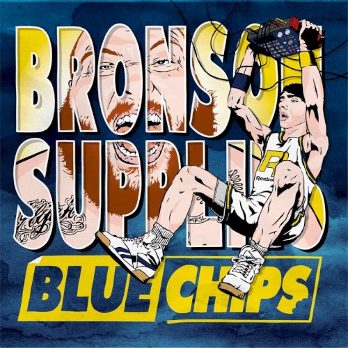 Blue Chips — Action Bronson