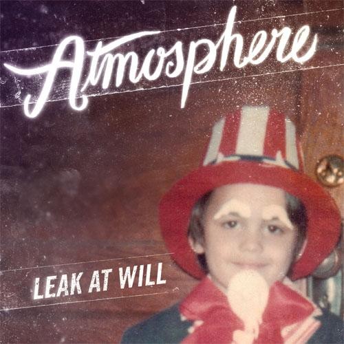 Leak at Will — Atmosphere
