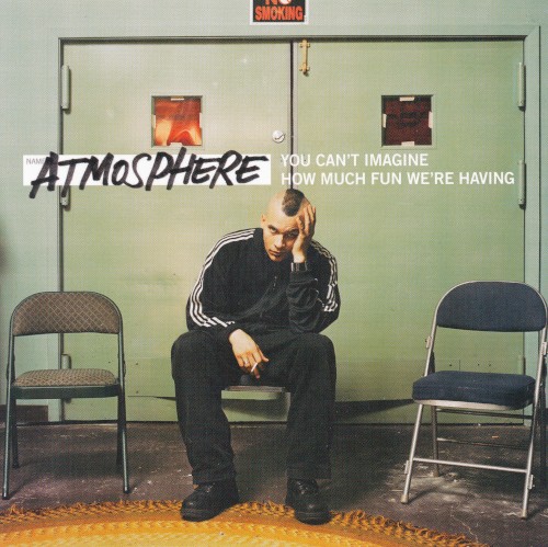 You Can’t Imagine How Much Fun We’re Having — Atmosphere