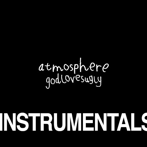 God Loves Ugly Instrumentals — Atmosphere