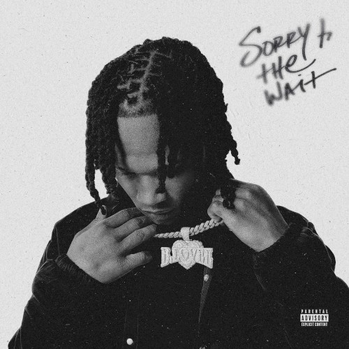 Sorry 4 the Wait… — B-Lovee