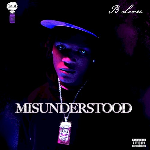 Misunderstood — B-Lovee
