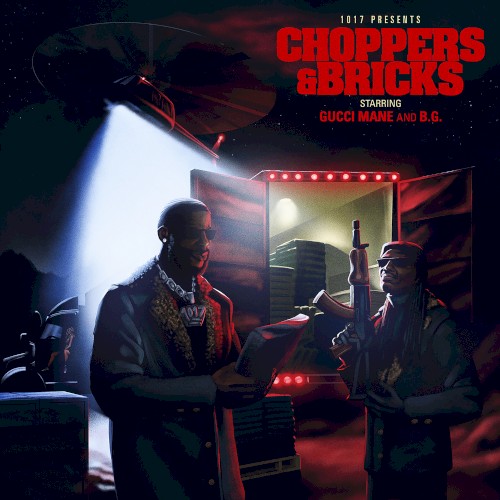Choppers & Bricks — Gucci Mane