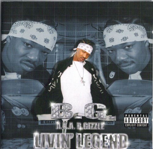 Livin’ Legend — B.G.
