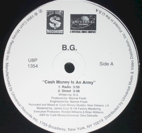 Cash Money Is An Army — B.G.