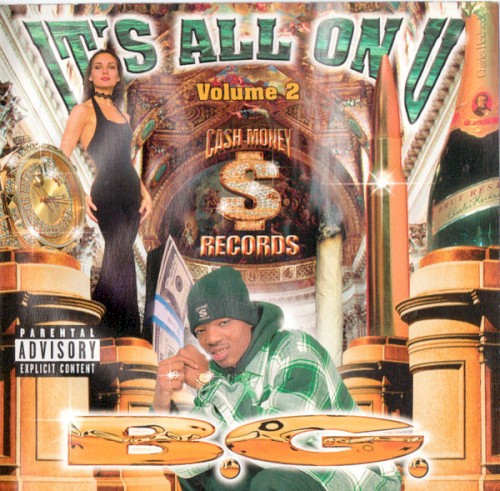It's All on U, Volume 2 — B.G.