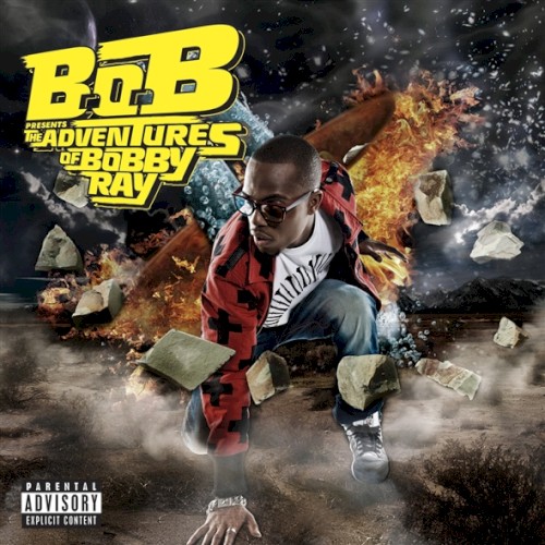 B.o.B Presents: The Adventures of Bobby Ray — B.o.B