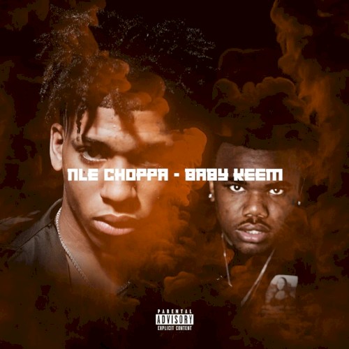 NLE Choppa & Baby Keem — NLE Choppa