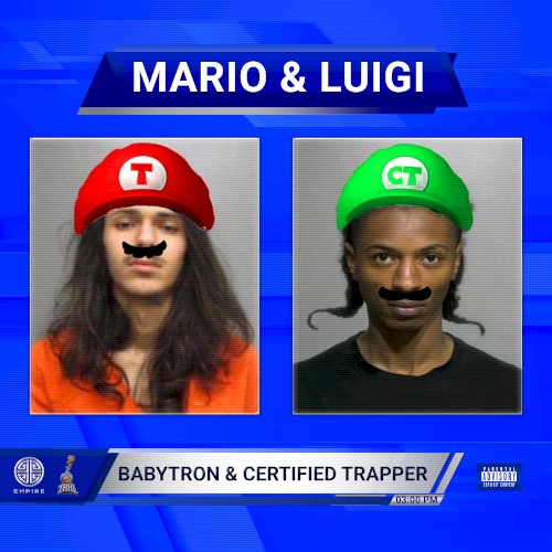 Mario & Luigi — BabyTron