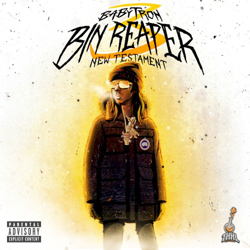 Bin Reaper 3: New Testament — BabyTron