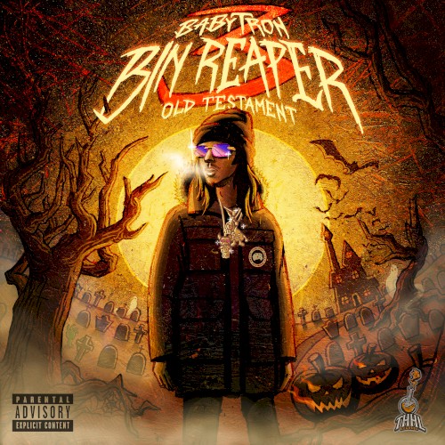 Bin Reaper 3: Old Testament — BabyTron