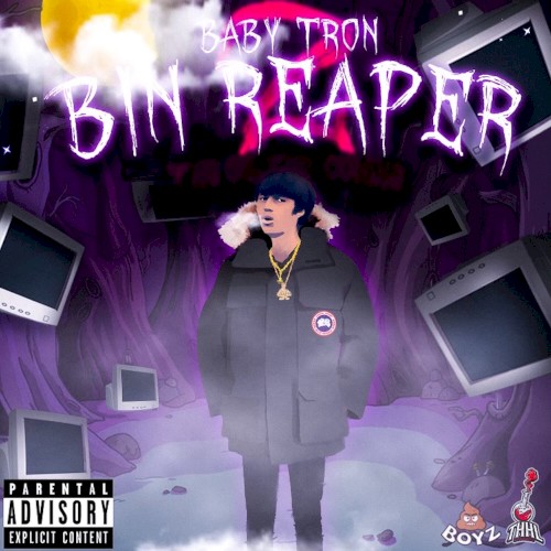 Bin Reaper 2 — BabyTron