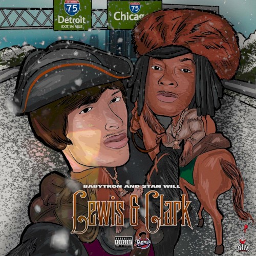Lewis & Clark — BabyTron