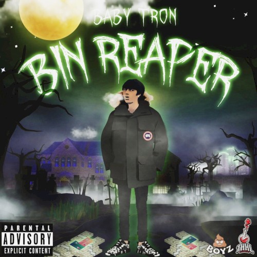 Bin Reaper — BabyTron