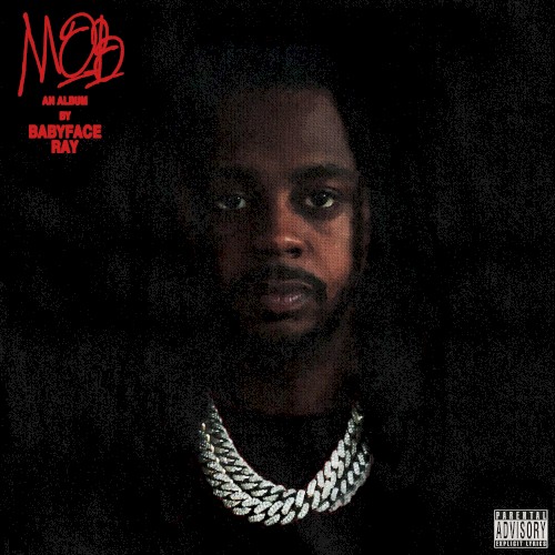 MOB — Babyface Ray