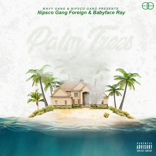 Palm Trees — Babyface Ray