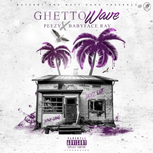 Ghetto Wave — Babyface Ray