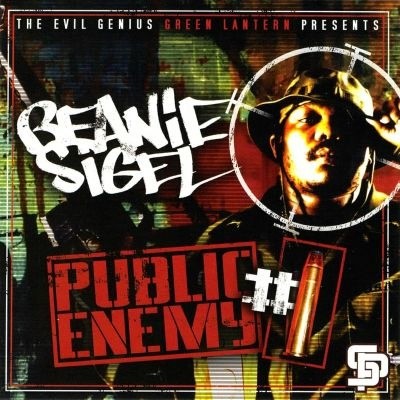 Public Enemy #1 — Beanie Sigel