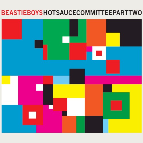 Hot Sauce Committee, Part Two — Beastie Boys