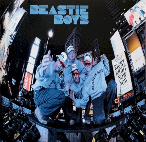 Right Right Now Now — Beastie Boys