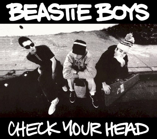 Check Your Head — Beastie Boys