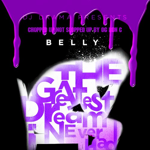 The Greatest Chops I Neva Had — Belly
